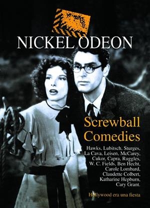 NICKEL ODEON : SCREWBALL COMEDIES | 9788415606376 | VARIOS AUTORES