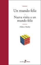 MUNDO FELIZ, UN / NUEVA VISITA A UN MUNDO FELIZ | 9788435009263 | HUXLEY, ALDOUS