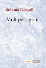 MOLT PER AGRAIR | 9788498469196 | TALTAVULL, SEBASTIÀ
