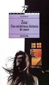 ZOA : UNA MISTERIOSA HISTORIA DE AMOR | 9788420743196 | ALBANELL, PEP