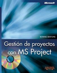 MS PROJECT - GESTION DE PROYECTOS CON | 9788441520967 | BIAFORE, BONNIE