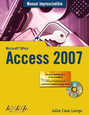 ACCESS 2007 : MANUAL IMPRESCINDIBLE | 9788441521490 | CASAS, JULIAN