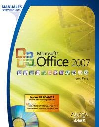 OFFICE 2007 : MANUALES FUNDAMENTALES | 9788441522213 | PERRY, GREG M.