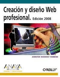 CREACION Y DISEÑO WEB PROFESIONAL [ 2008 ] | 9788441523609 | NIEDERST, JENNIFER