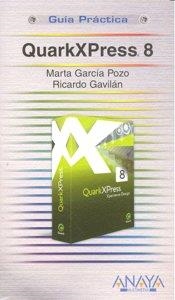 QUARKXPRESS 8 | 9788441525207 | GARCÍA POZO, MARTA / VIZCAÍNO, RICARDO