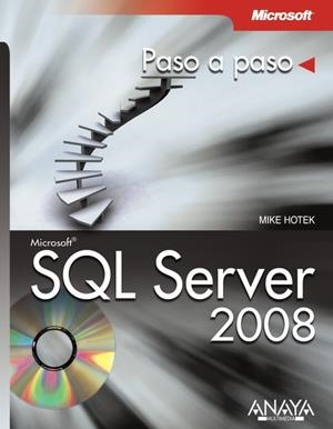 SQL SERVER 2008 : PASO A PASO | 9788441525665 | HOTEK, MIKE