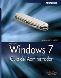 WINDOWS 7 : GUIA DEL ADMINISTRADOR | 9788441526969 | STANEK, WILLIAM R.