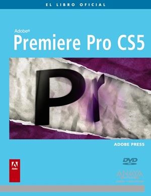 PREMIERE PRO CS5 | 9788441528994 | ADOBE PRESS