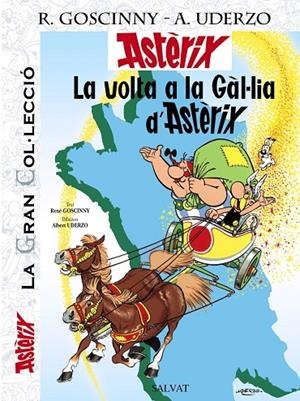 GC ASTÈRIX 05: LA VOLTA A LA GAL·LIA D' ASTÈRIX (LA GRAN COL·LECCIÓ) | 9788421687345 | GOSCINNY, RENÉ / UDERZO, ALBERT