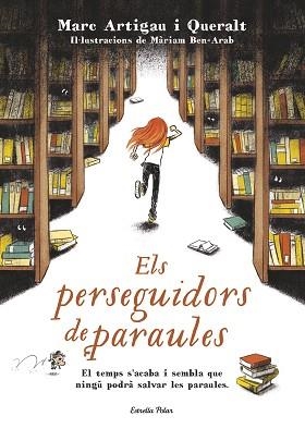 PERSEGUIDORS DE PARAULES, ELS | 9788491370703 | ARTIGAU I QUERALT, MARC