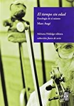 TIEMPO SIN EDAD, EL | 9788415851752 | AUGE, MARC