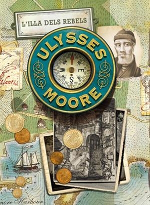 ULYSSES MOORE 16 : L'ILLA DELS REBELS | 9788424653934 | BACCALARIO, PIERDOMENICO