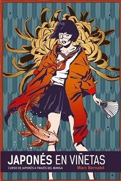 JAPONES EN VIÑETAS (INTEGRAL EDICIÓN 15 ANIVERSARIO 2 VOLUMENES) | 9788467922752 | BERNABE, MARC