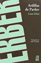 ARDILLAS DE PAVLOV | 9788415851738 | ERBER, LAURA
