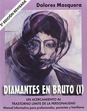 DIAMANTES EN BRUTO (I) | 9788493774325 | MOSQUERA, DOLORES