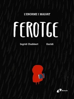ENORME I MALVAT FEROTGE, L' | 9788499067193 | CHABBERT, INGRID