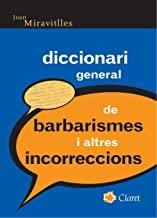 DICCIONARI GENERAL DE BARBARISMES I ALTRES INCORRECCIONS | 9788482977324 | MIRAVITLLES, JOAN
