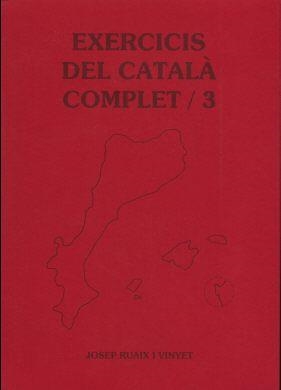 EXERCICIS CATALÀ COMPLET NIVELL SUPERIOR 3 | 9788489812185 | RUAIX, JOSEP