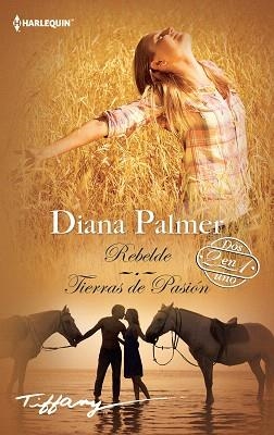 REBELDE / TIERRAS DE PASIÓN | 9788468789408 | PALMER, DIANA