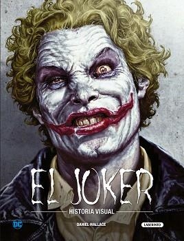 JOKER, EL. HISTORIA VISUAL | 9788484838784 | WALLACE, DANIEL