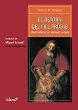 RETORN DEL FILL PRÒDIG, EL | 9788482973760 | NOUWEN, HENRI J. M.