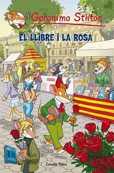 LLIBRE I LA ROSA, EL | 9788499327624 | STILTON, GERONIMO