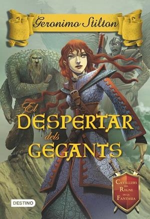 DESPERTAR DELS GEGANTS, EL | 9788490575031 | STILTON, GERONIMO