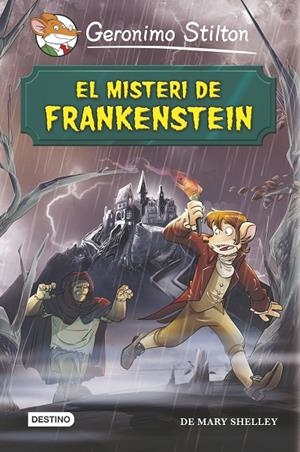 MISTERI DE FRANKENSTEIN, EL | 9788490573686 | STILTON, GERONIMO