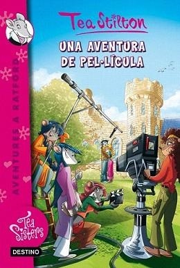 AVENTURA DE PEL·LÍCULA, UNA | 9788490573938 | STILTON, TEA
