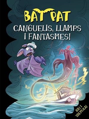 CANGUELIS, LLAMPS I FANTASMES! | 9788416519095 | PAVANELLO, ROBERTO