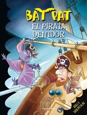 PIRATA DENTDOR, EL | 9788492790272 | PAVANELLO, ROBERTO