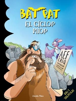 CÍCLOP MIOP, EL | 9788490574379 | PAVANELLO, ROBERTO