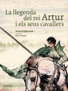 LLEGENDA DEL REI ARTUR I EL SEUS CAVALLERS, LA | 9788498257250 | DALMASES I PARDO, ANTONI