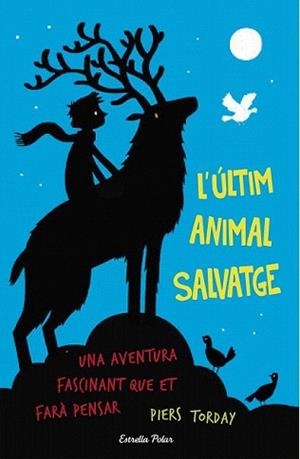 ÚLTIM ANIMAL SALVATGE, L' | 9788490579909 | TORDAY, PIERS