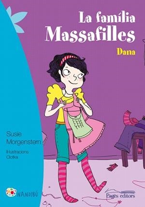 FAMÍLIA MASSAFILLES, LA : DANA | 9788499757940 | MORGENSTERN, SUSIE / CLOTKA