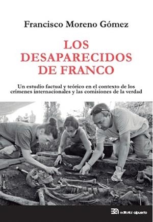 DESAPARECIDOS DE FRANCO, LOS | 9788438104996 | MORENO GOMEZ, FRANCISCO