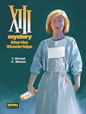 XIII MYSTERY 08 : MARTHA SGOEBRIDGE | 9788467924671 | WILSON / GIROUD