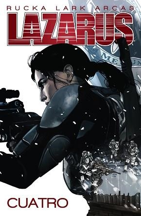 LAZARUS 04 : CUATRO | 9788467923636 | RUCKA / LARK / ARCAS