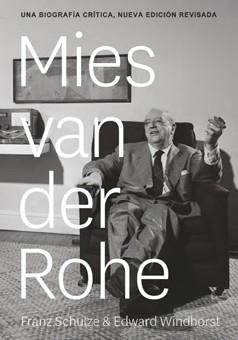 MIES VAN DER ROHE | 9788494606601 | SCHULZE, FRANZ