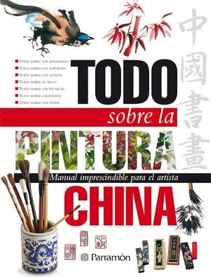 TODO SOBRE LA PINTURA CHINA | 9788434227903 | EQUIPO PARRAMON / FENG CHEN, WEN