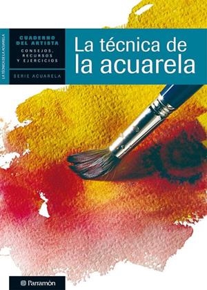 TÉCNICA DE LA ACUARELA, LA | 9788434236288 | SANMIGUEL, DAVID