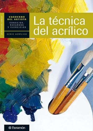 TÉCNICA DEL ACRÍLICO, LA | 9788434237438 | SANMIGUEL, DAVID