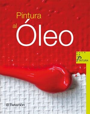 PINTURA AL ÓLEO | 9788434228856 | SANMIGUEL, DAVID