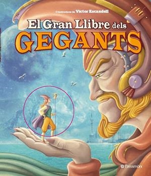GRAN LLIBRE GEGANT DELS GEGANTS, EL | 9788434238091 | ESCANDELL, VÍCTOR