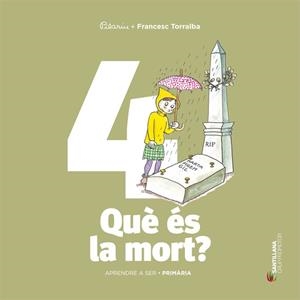 QUÉ ES LA MORT? | 9788490475645 | TORRALBA, FRANCESC / BAYÉS, PILARÍN