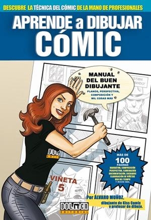 APRENDE A DIBUJAR COMIC VOL. 0. MANUAL DEL BUEN DIBUJANTE | 9788496706781 | DIVERSOS AUTORS