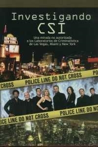 INVESTIGANDO CSI: LAS VEGAS, MIAMI Y NY | 9788493537074 | DIVERSOS AUTORS