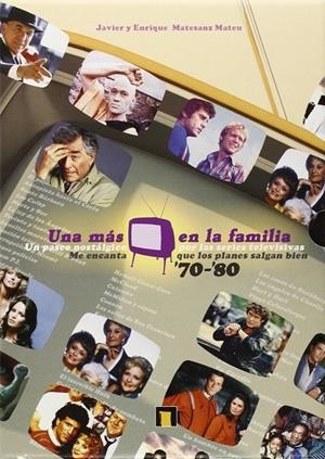 ESTUCHE UNA MAS EN LA FAMILIA (SERIES DE LOS 70 Y 80) | 9788415932673 | MATESANZ MATEU, JAVIER