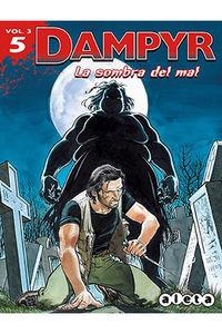 DAMPYR VOL 3 05 : LA SOMBRA DEL MAL | 9788416074839 | BOSELLI, MAURO