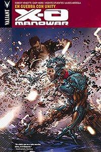 X-O MANOWAR 05 : EN GUERRA CON UNITY | 9788416486090 | VENDITTI, ROBERT